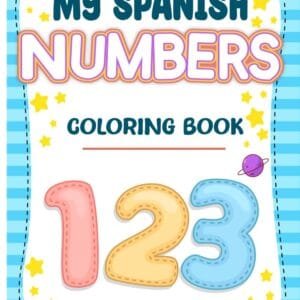 my spanish numbers coloring book on woe is gie