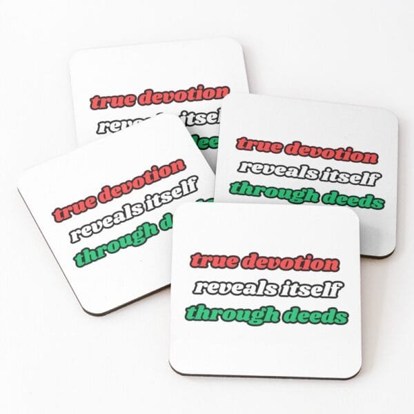 Woe Is Gie True Devotion Reveals Itself Through Deeds Coasters (Set of 4)